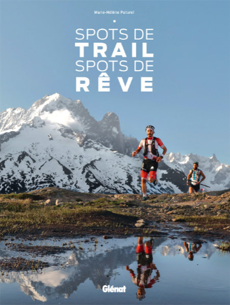 Spots de Trail, Spots de rêve au édition Glénat